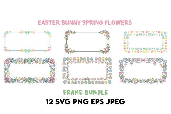Easter Spring Floral Frame Bundle Set - Graphics & Illustrations for Creative Sellers