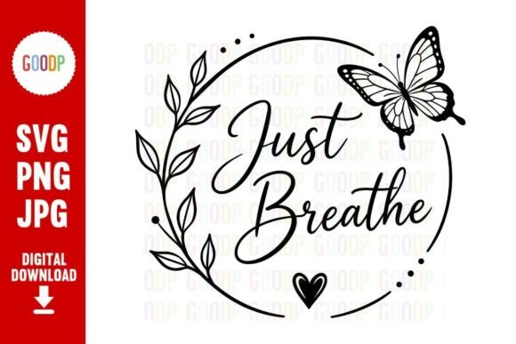 Just Breathe Butterfly SVG for Branding and Packaging